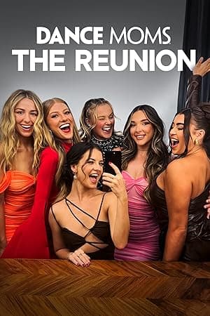 Dance Moms: The Reunion