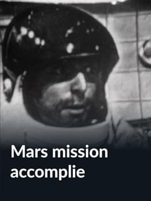 Mars mission accomplie
