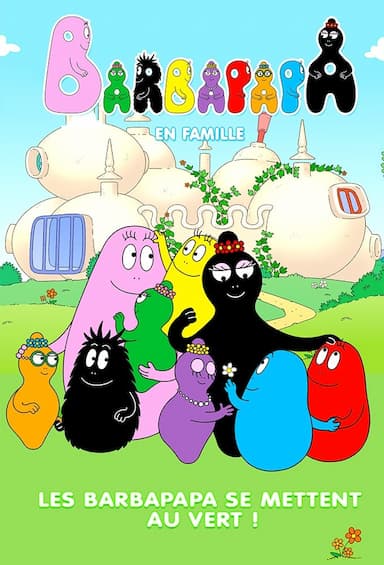 Barbapapa - One Big Happy Family