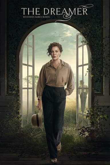The Dreamer - Becoming Karen Blixen