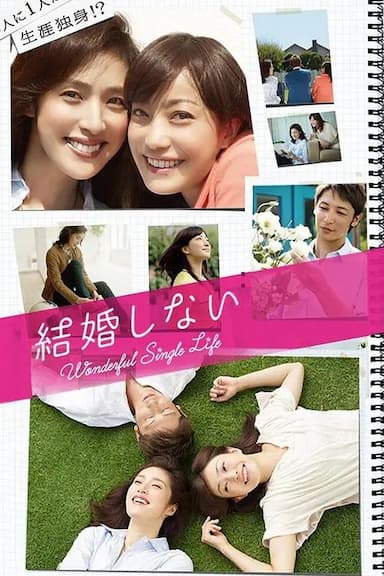 A Wonderful Single Life