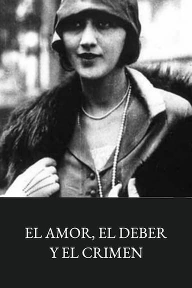 El amor, el deber y el crimen