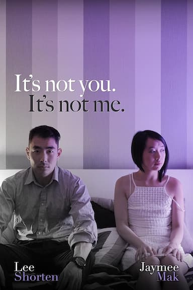 It's Not You. It's Not Me.