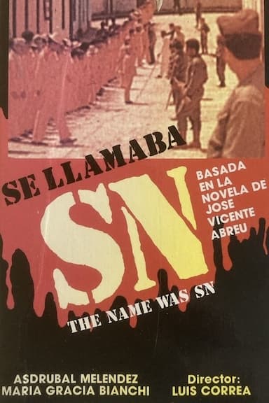 The Name Was SN