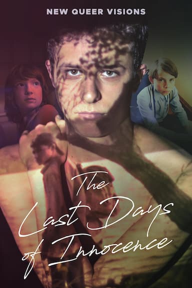 New Queer Visions: The Last Days of Innocence