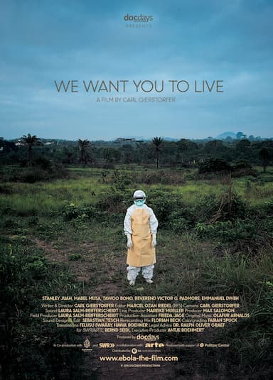 We Want You to Live: Liberia's Fight Against Ebola