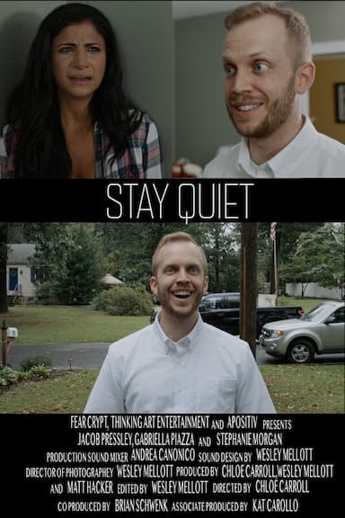 Stay Quiet