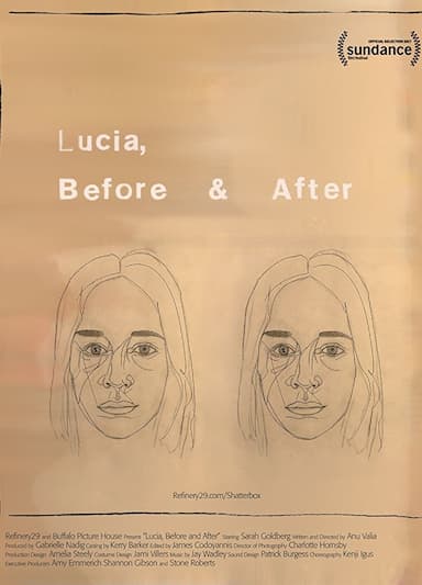 Lucia, Before and After