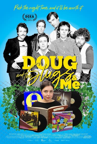 Doug and the Slugs & Me