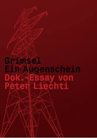 Grimsel: Ein Augenschein