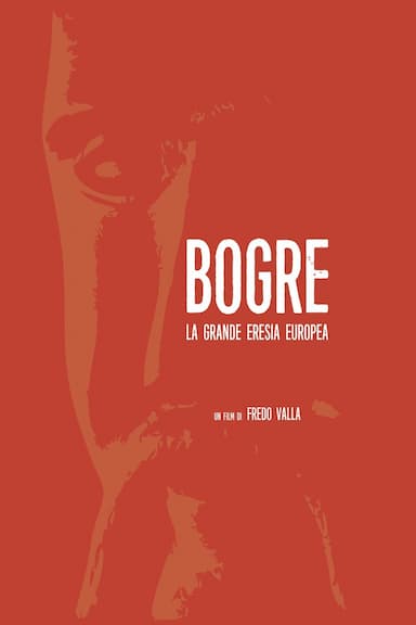 Bogre: La grande eresia europea