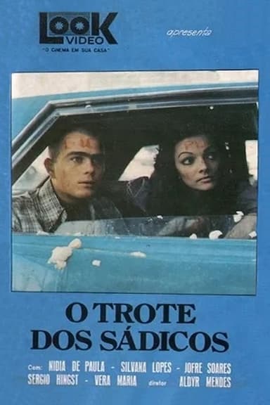 O Trote dos Sádicos