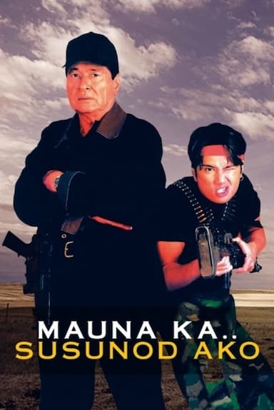 Mauna ka... Susunod ako!