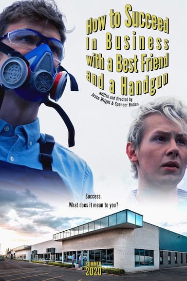 How to Succeed in Business with a Best Friend and a Handgun