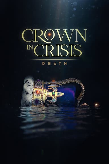 Crown in Crisis: Death