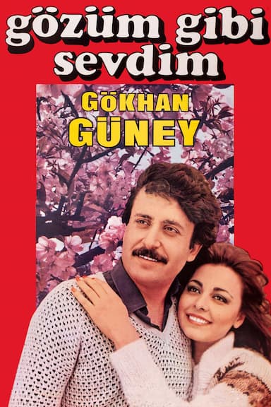 Gözüm Gibi Sevdim