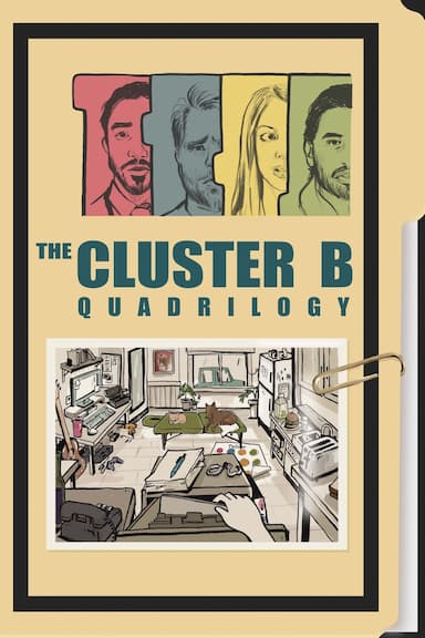 The Cluster B Quadrilogy