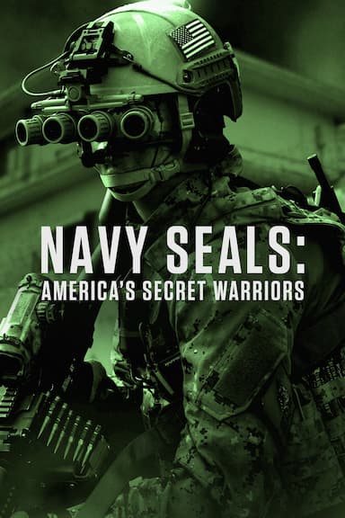 Navy SEALs: America's Secret Warriors