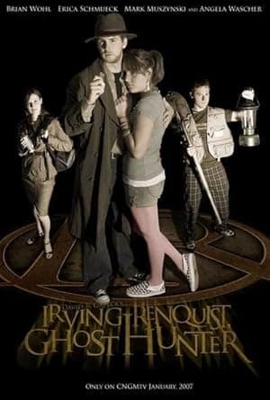 Irving Renquist, Ghost Hunter