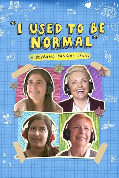 I Used to Be Normal: A Boyband Fangirl Story
