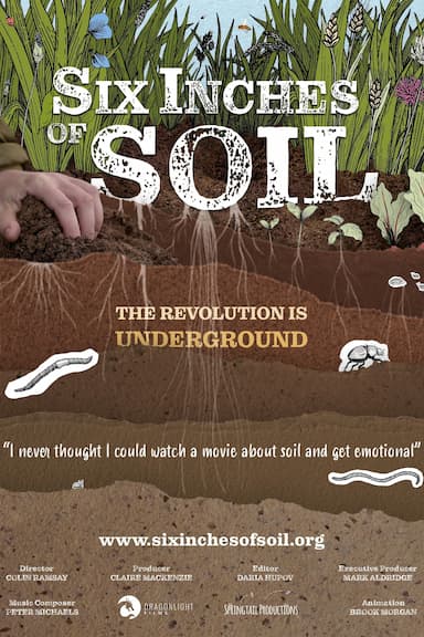 Six Inches of Soil