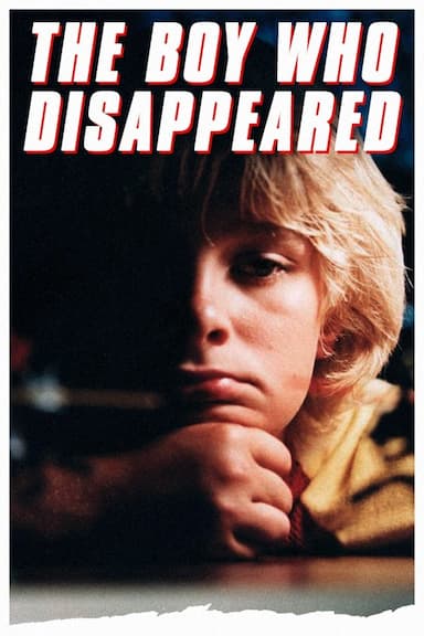 The Boy Who Disappeared