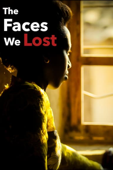 The Faces We Lost