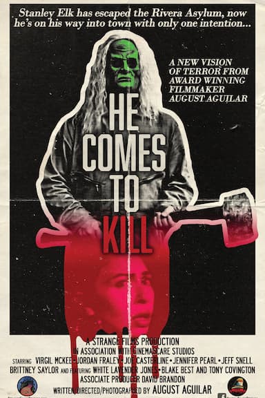 He Comes to Kill