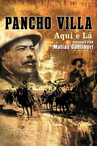 Pancho Villa aquí y allí