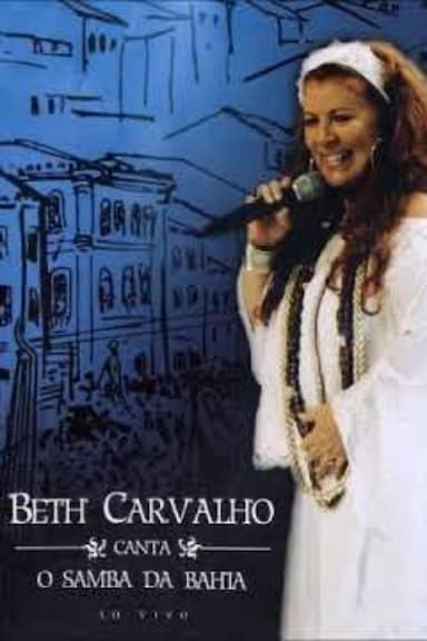 Beth Carvalho - Canta o Samba da Bahia