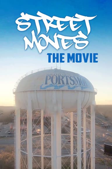 Street Moves: The Movie