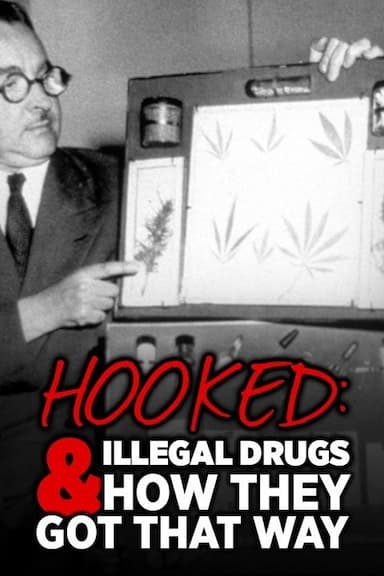 Hooked: Illegal Drugs & How They Got That Way - Marijuana, Assassin of Youth