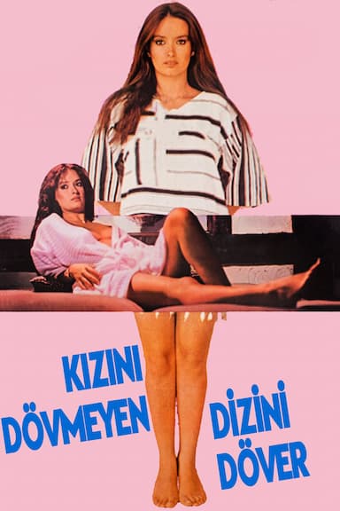Kizini Dövmeyen Dizini Döver