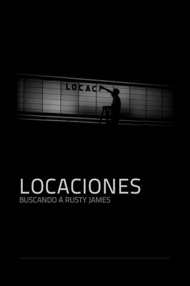 Locaciones: Buscando a Rusty James