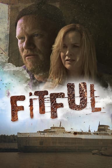 Fitful: The Lost Director's Cut
