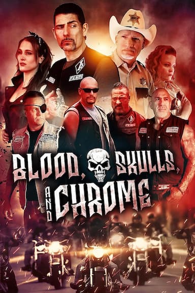 Blood, Skulls and Chrome