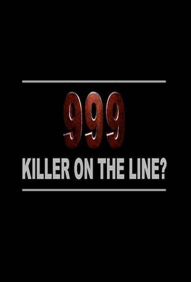 999: Killer on the Line?