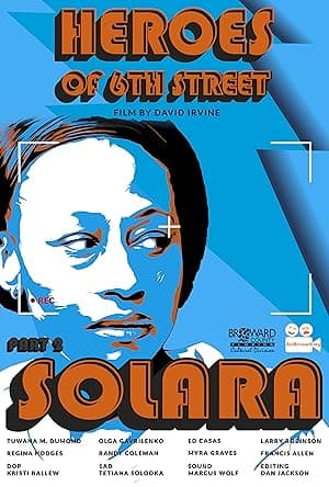 Heroes of 6th Street Part 2: Solara