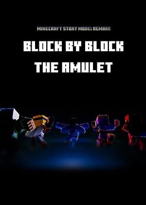 Block by Block: The Amulet
