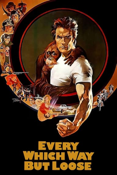 Every Which Way But Loose