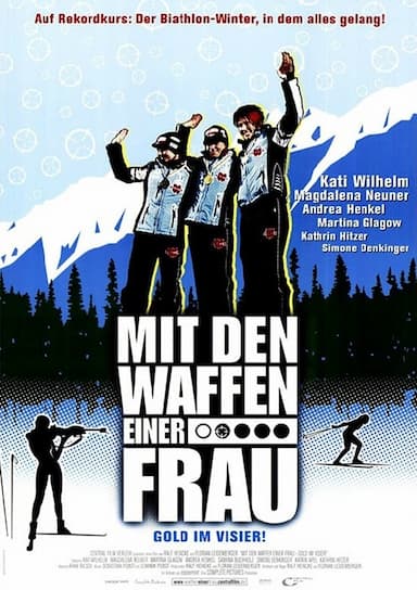 Mit den Waffen einer Frau - Gold im Visier