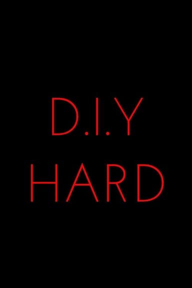D.I.Y. Hard