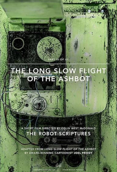 The Long Slow Flight of the Ashbot
