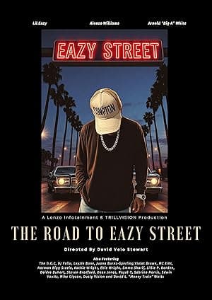 The Road to Eazy Street
