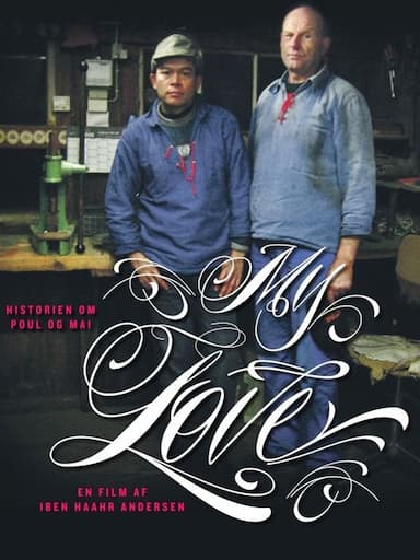 My Love: The Story of Poul & Mai
