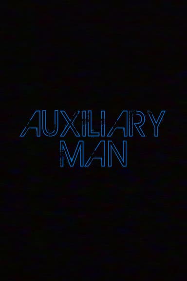 Auxiliary Man