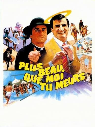 Plus beau que moi, tu meurs