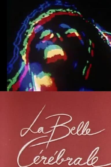 La belle cérébrale