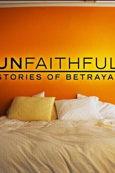 Unfaithful: Stories of Betrayal