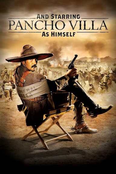 And Starring Pancho Villa as Himself